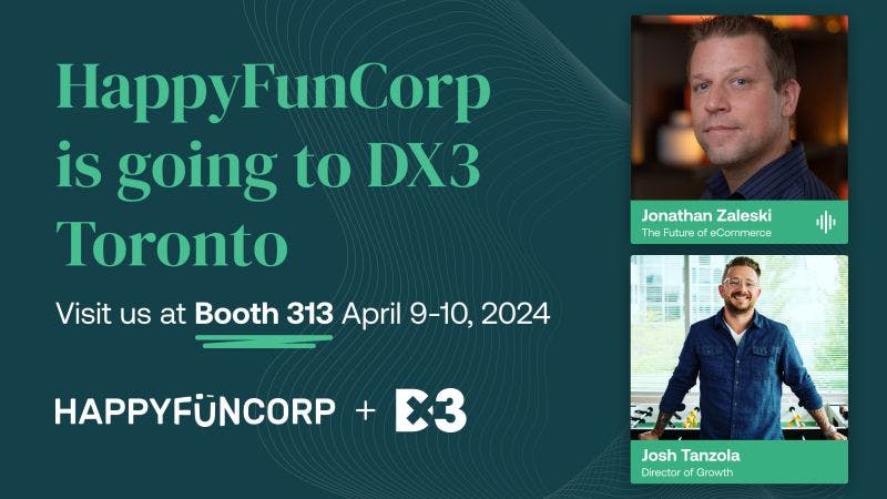 HappyFunCorp will be at DX3 Toronto 2024