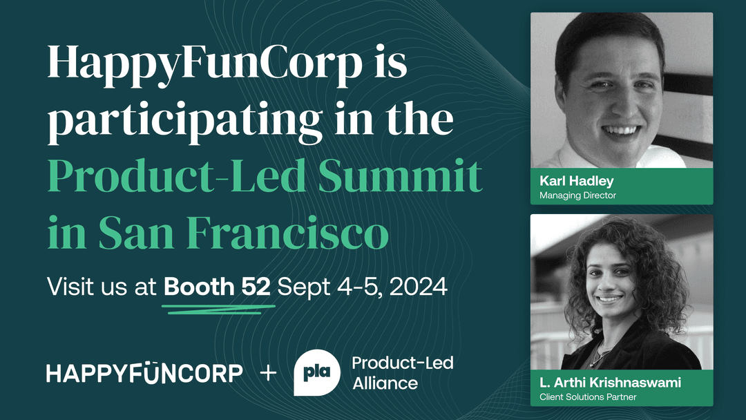 HappyFunCorp is participating in the Product-Led Summit in San Francisco