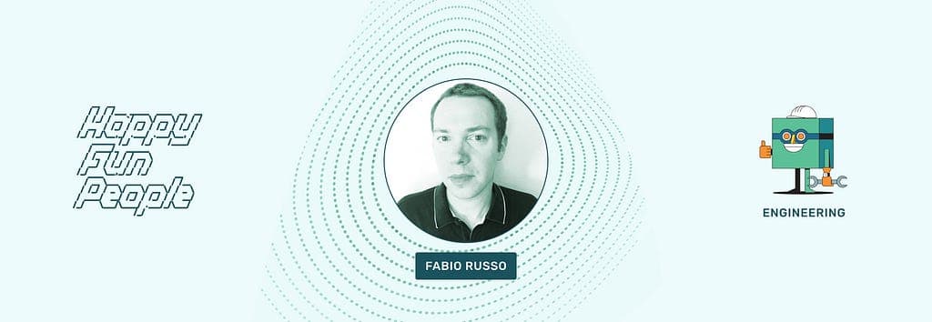 Fabio Russo, Engineer at HappyFunCorp